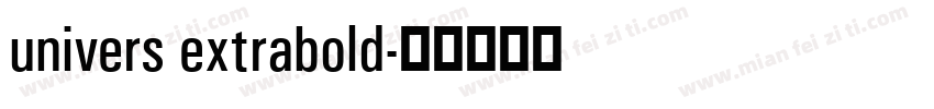 univers extrabold字体转换